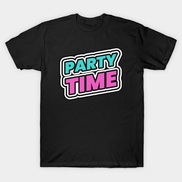 Party Time T-Shirt by Tip Top Tee's